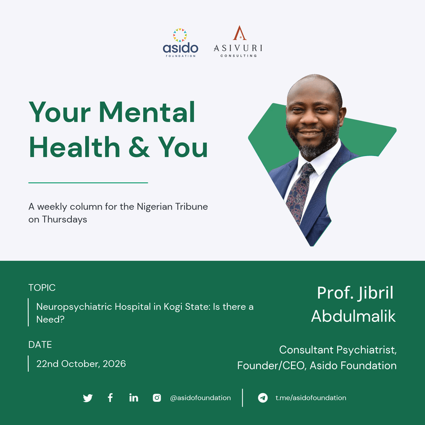 Neuropsychiatric Hospital in Kogi State: Is there a Need?